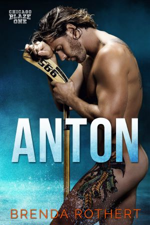 [Chicago Blaze 01] • Anton